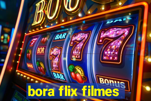 bora flix filmes